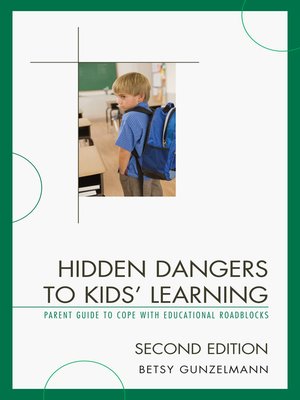 cover image of Hidden Dangers to Kids' Learning